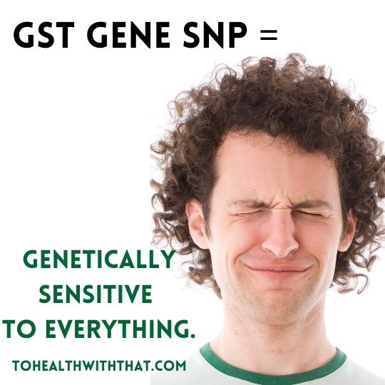 GST gene SNP, GPX gene SNP, glutathione genes, chemical sensitivity