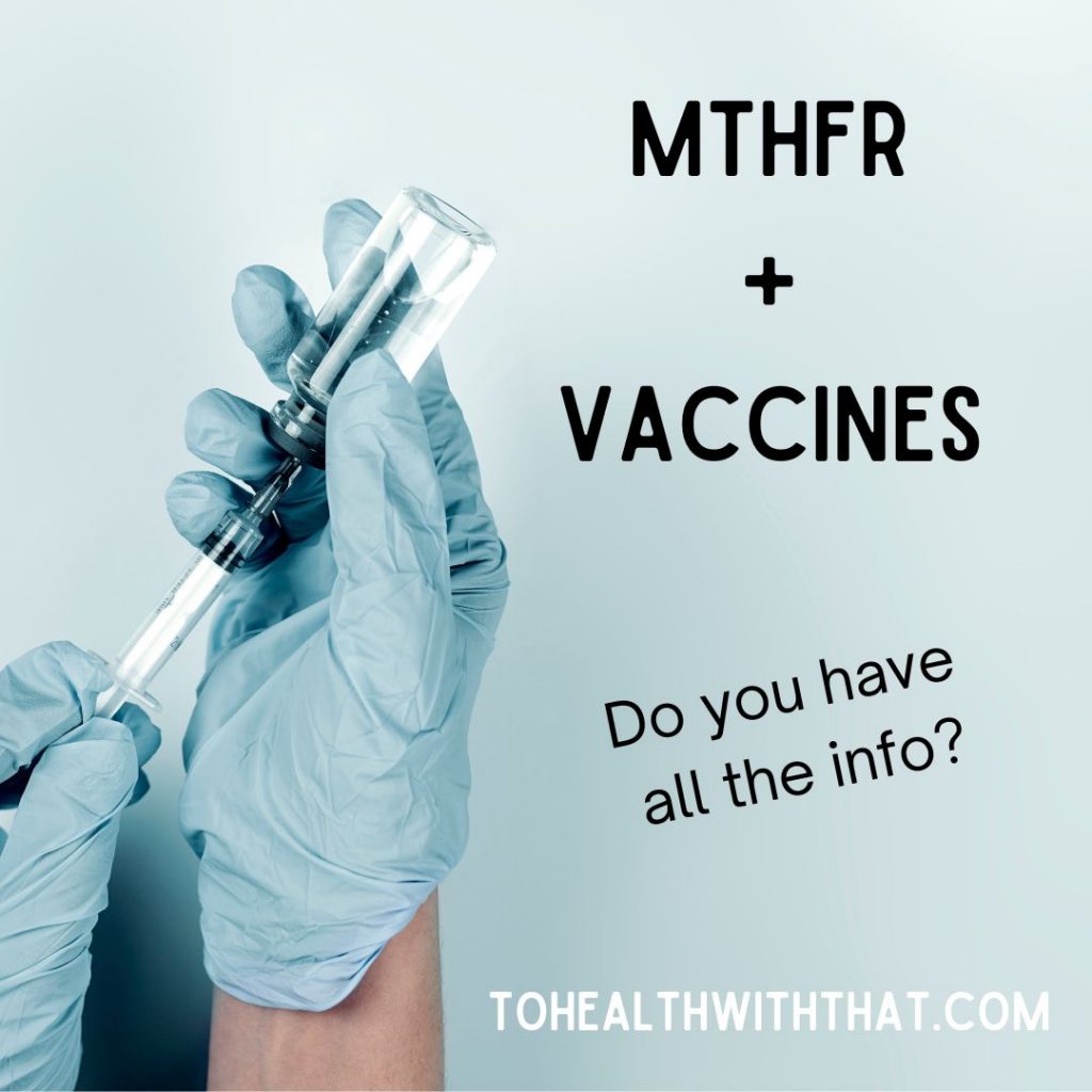 MTHFR and vaccines