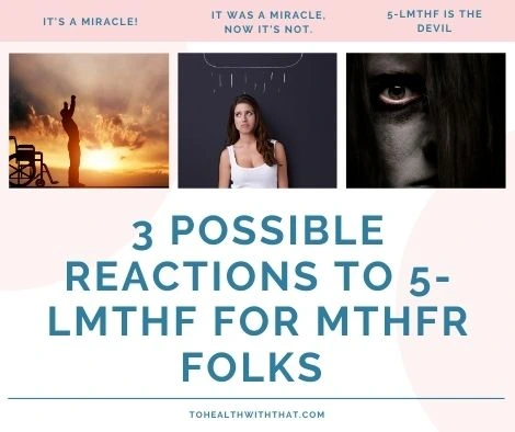 possible reactions to 5-LMTHF