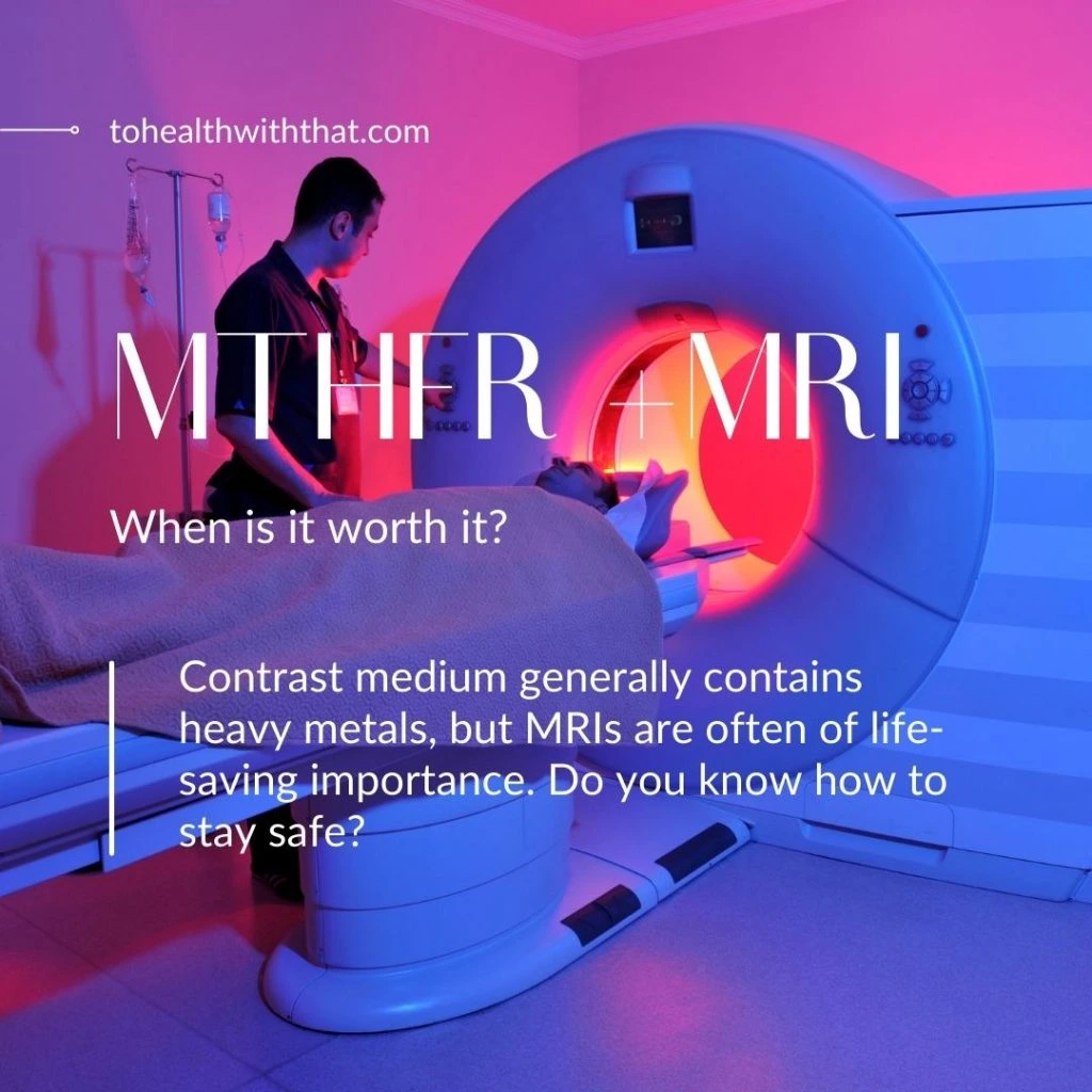 MTHFR and MRI Contrast medium