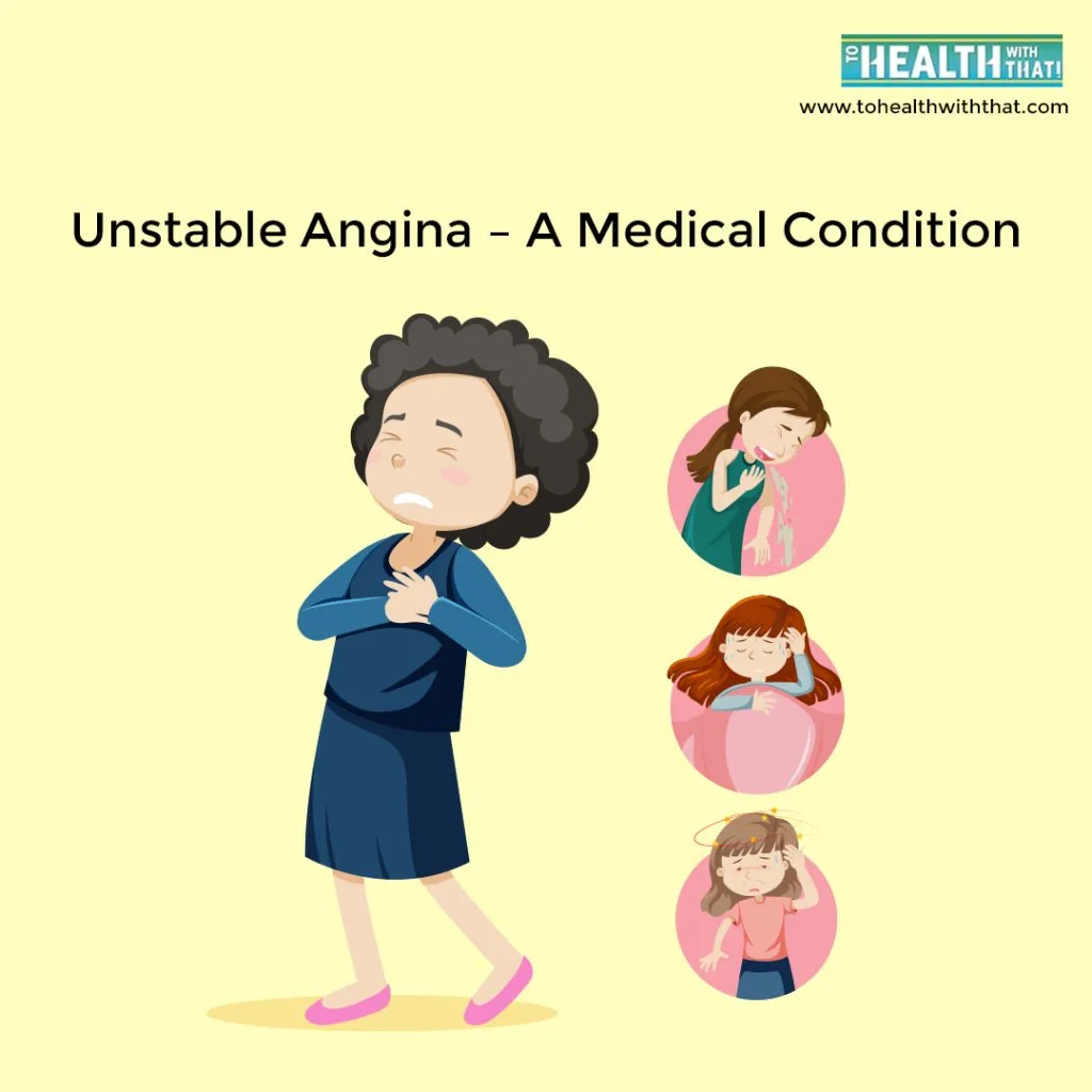 Unstable Angina – A Medical Condition