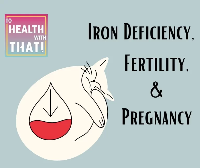 iron deficiency and pregnancy risks, iron deficiency and infertility, iron deficiency and ferritin
