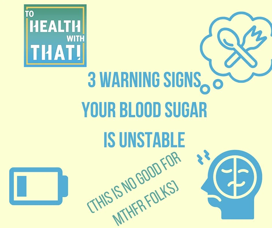 unstable blood sugar, MTHFR and blood sugar, signs of unstable blood sugar, image of 3 signs of unstable blood sugar